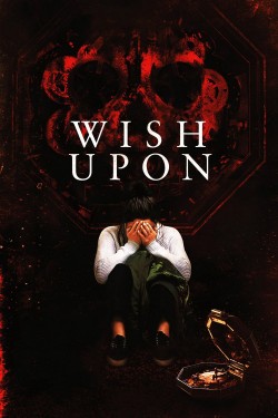 Enjoy Free HD Viewing of Wish Upon on Putlocker