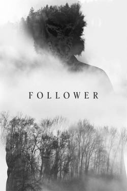 Stream Follower Movies for Free in HD Online M4uHD