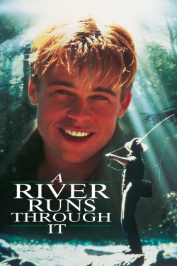 Watch free A River Runs Through It movies online