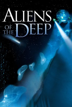 Watch free Aliens of the Deep movies online | Gomovies