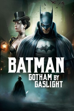 Batman: Gotham by Gaslight Watch free Batman: Gotham by Gaslight movies online on on 123Movies Alternatives site