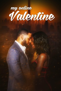 Enjoy Free HD Viewing of My Online Valentine on Putlocker