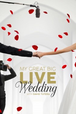 Watch My Great Big Live Wedding with David Tutera Movies for Free in HD Online GoMovies