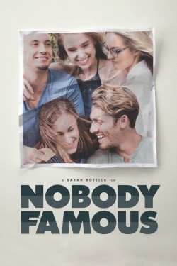 Enjoy Free HD Viewing of Nobody Famous on Putlocker