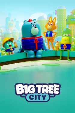 Watch Free Big Tree City Movies Full HD Online