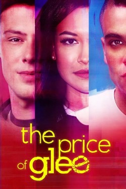 Watch Free The Price of Glee Movies HD Online Soap2Day