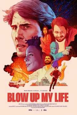 Watch Blow Up My Life movies free hd online