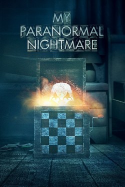 Enjoy Free HD Viewing of My Paranormal Nightmare on Putlocker