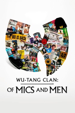 Watch free Wu-Tang Clan: Of Mics and Men movies online