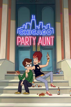 Watch Chicago Party Aunt movies free on SFlix