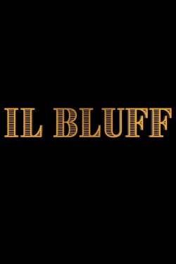 Watch Il Bluff free online