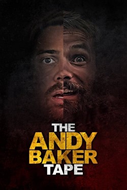 Watch free The Andy Baker Tape full