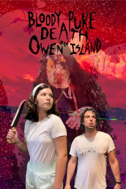 Bloody Puke Death on Owen Island