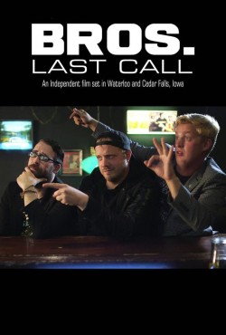 Enjoy Free HD Viewing of Bros. Last Call on Putlocker