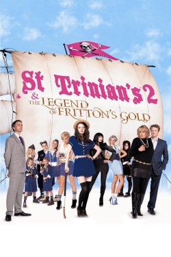 Watch free St Trinian's 2: The Legend of Fritton's Gold movies Hd online on TinyZone