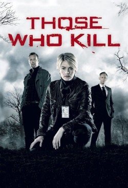 Watch free Those Who Kill movies Hd online on TinyZone