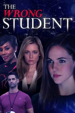 watch The Wrong Student movies free online Sflix