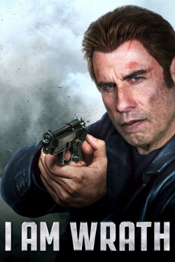 Enjoy Free HD Viewing of I Am Wrath on Putlocker