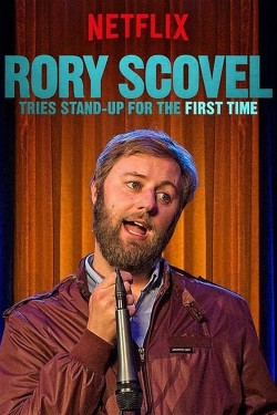 Watch free Rory Scovel Tries Stand-Up for the First Time movies online | Gomovies