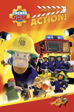 Enjoy Free HD Viewing of Fireman Sam - Set for Action! on Putlocker