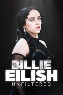 Watch Free Billie Eilish Unfiltered Full Movies HD Online MyFlixer