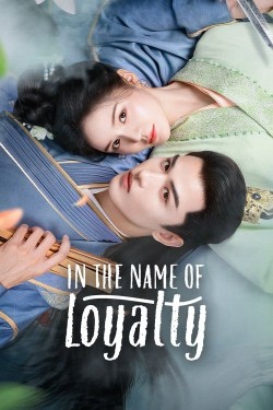 In The Name of Loyalty Stream In The Name of Loyalty Movies for Free in HD Online AndyDay
