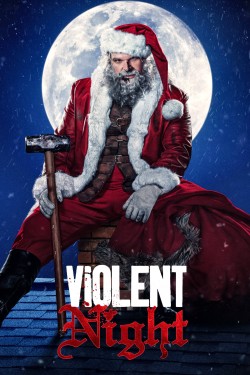 Watch Free Violent Night Movies HD Online Soap2Day Site