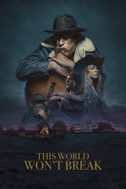 Watch free This World Won't Break movies Hd online on TinyZone