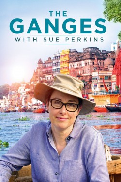 Watch free The Ganges with Sue Perkins movies Hd online on TinyZone