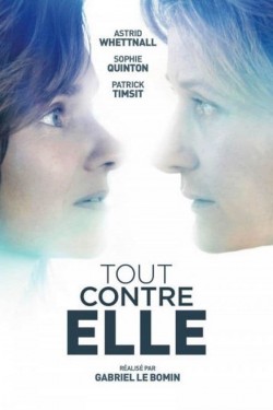 Watch Free Tout contre elle Movies HD 1080p Gomovies