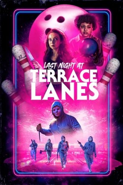 Enjoy Free HD Viewing of Last Night at Terrace Lanes on Putlocker