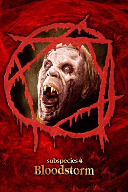 Subspecies 4: Bloodstorm Watch free Subspecies 4: Bloodstorm movies Hd online SolarMovie Alternative