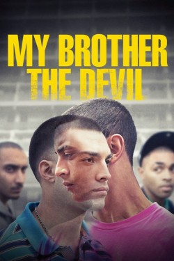 Watch free My Brother the Devil movies online - GoMovies