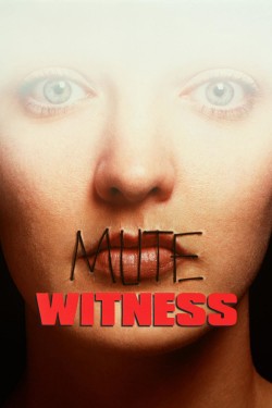 Watch free Mute Witness movies online - 2KMovies