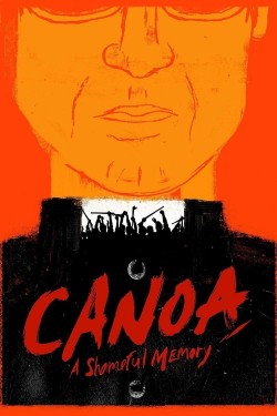 Enjoy Free HD Viewing of Canoa: A Shameful Memory on Putlocker