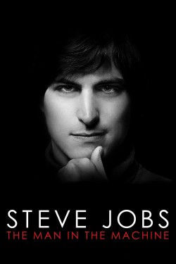 Watch free Steve Jobs: The Man in the Machine full