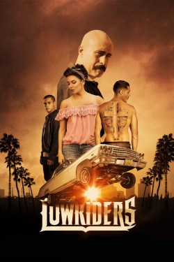 Watch free Lowriders movies online - GoMovies