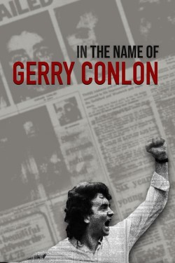 Watch free In the Name of Gerry Conlon movies Hd online on TinyZone