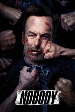 Watch free Nobody movies online - GoMovies