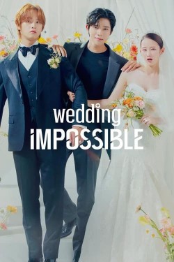 Watch Wedding Impossible movies free on SFlix