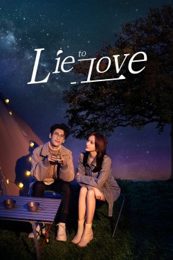 Watch free Lie to Love movies Hd online on TinyZone