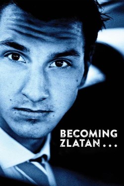 Watch free Becoming Zlatan movies Hd online on TinyZone