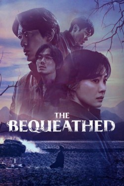 Stream The Bequeathed Movies for Free in HD Online M4uHD