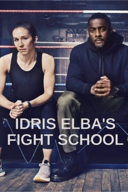 Idris Elba's Fight School - Season 1