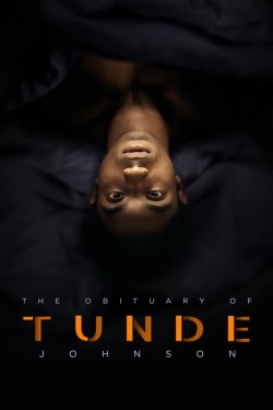 Watch free The Obituary of Tunde Johnson movies online on on 123Movies Alternatives site