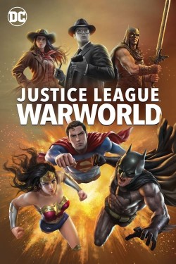 Watch free Justice League: Warworld movies online - GoMovies