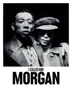 Watch free I Called Him Morgan movies Hd online on TinyZone