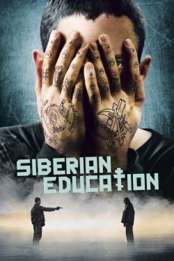 Watch free Siberian Education movies Hd online on TinyZone