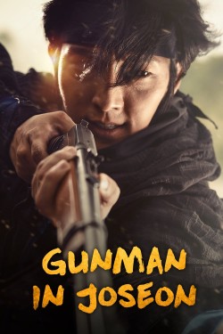 Watch The Joseon Gunman movies free AniWave