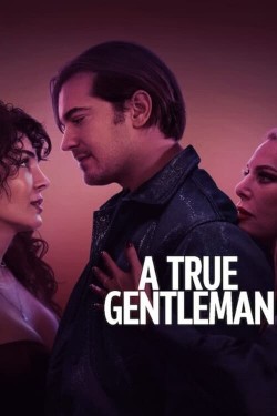 Watch Free A True Gentleman Movies HD Online Soap2Day